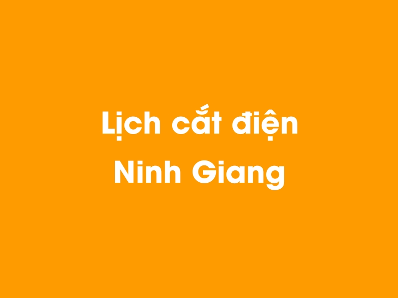 Lịch cúp điện Ninh Giang hôm nay 14/05/2025