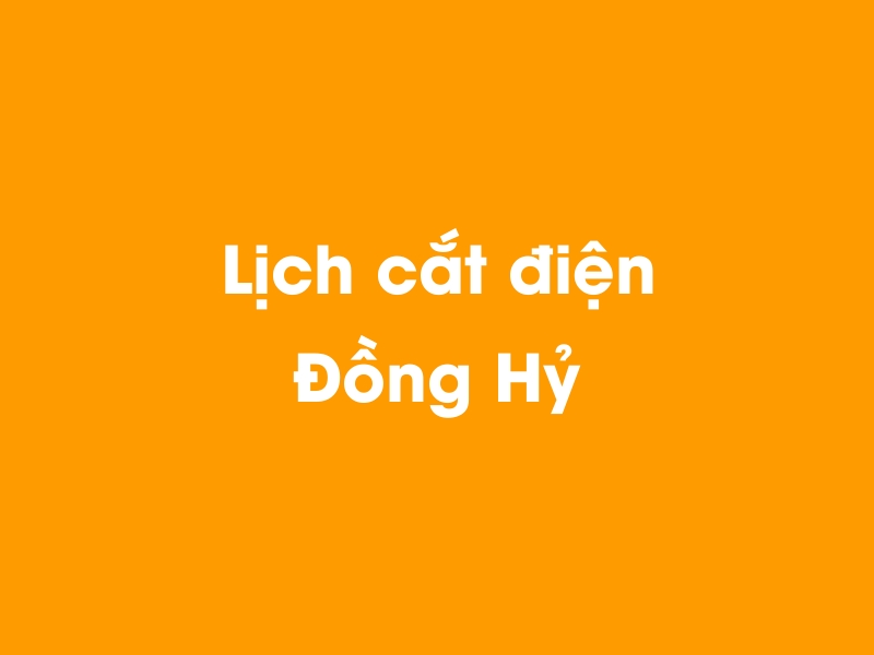 Lịch cúp điện Đồng Hỷ hôm nay 14/05/2025
